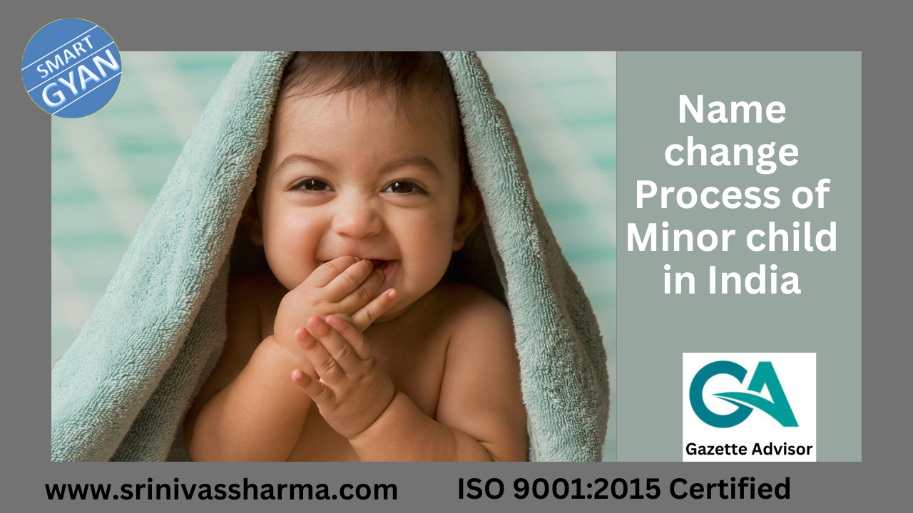 Name change Process of Minor child in India